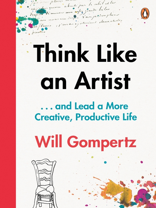 Title details for Think Like an Artist by Will Gompertz - Wait list